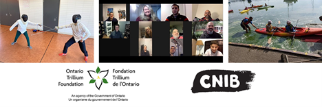 Composite image showing the Ontario Trillium logo, the CNIB logo, smiling participants on a Zoom call, two fencing students and a group of kids kayaking at CNIB Lake Joe