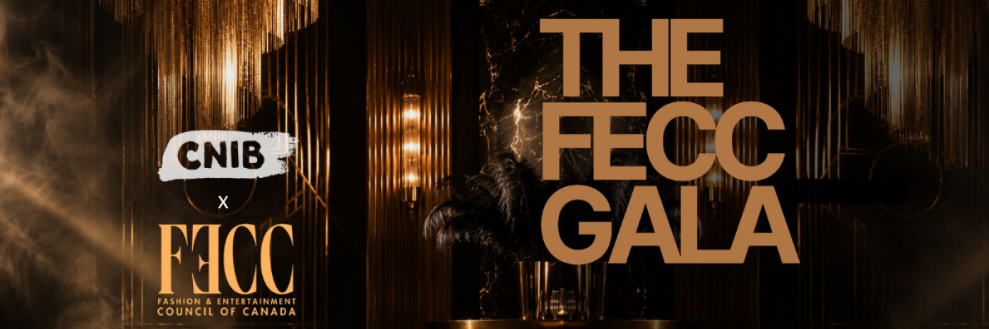Black-and-gold promotional graphic for The FECC Gala, featuring CNIB and Fashion & Entertainment Council of Canada (FECC) logos against an elegant Art Deco-inspired backdrop with dramatic lighting and gold fringe.