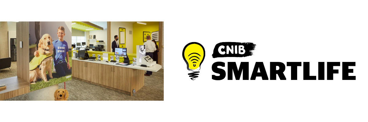 Photo of a CNIB SmartLife retail store with various pieces of technology in a bright, modern space. Beside this photo is the CNIB SmartLife logo featuring an icon of a lightbulb.