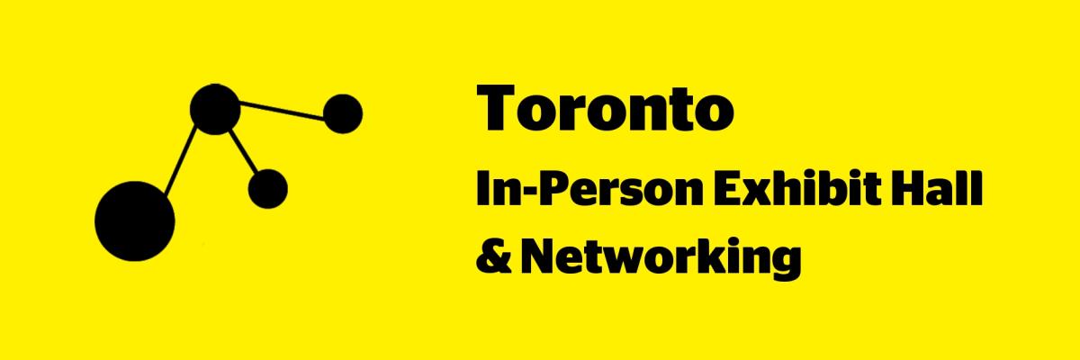 A bright, yellow wallpaper featuring an abstract design of 4 dots. Text: Toronto In-Person Exhibit Hall & Networking