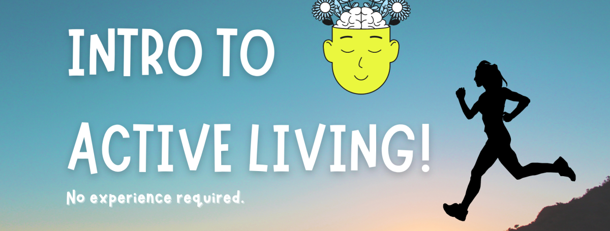 The words "intro to active living, no experience required" with the silhouette of woman running on mountain and an image of a cartoon head with light bulbs in its brain.