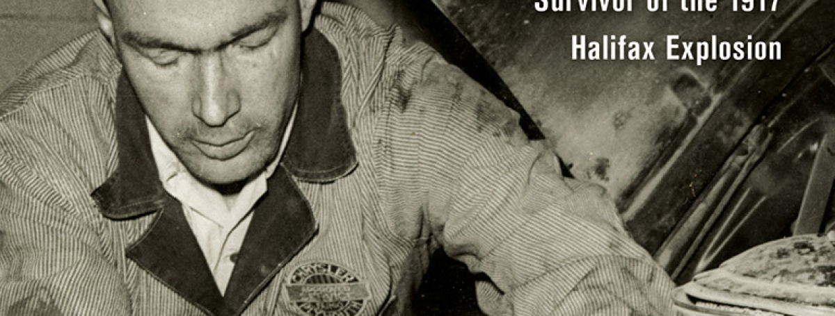 Photo of book cover The Blind Mechanic: the amazing story of Eric Davidson, survivor of the 1917 Halifax Explosion. There's a B&W photo of a man in coveralls working.