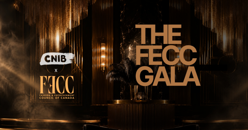 Black-and-gold promotional graphic for The FECC Gala, featuring CNIB and Fashion & Entertainment Council of Canada (FECC) logos against an elegant Art Deco-inspired backdrop with dramatic lighting and gold fringe.