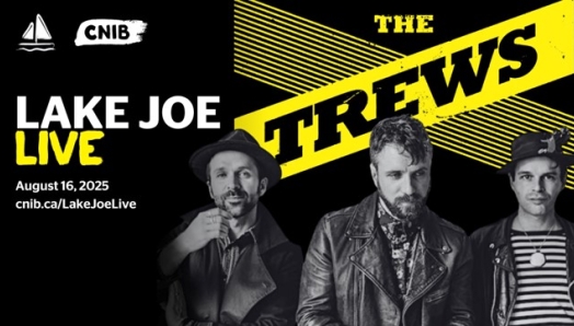 Event poster. The background is primarily black with white and yellow text. At the top left of the poster is the CNIB Lake Joe sailboat icon. Below the icon is the text “Lake Joe Live. August 16, 2025. cnib.ca/lakejoelive.” To the right of the text, there is a black and white group photo of three band members of The Trews. Behind the band photograph is an abstract linear design with the text “The Trews.”